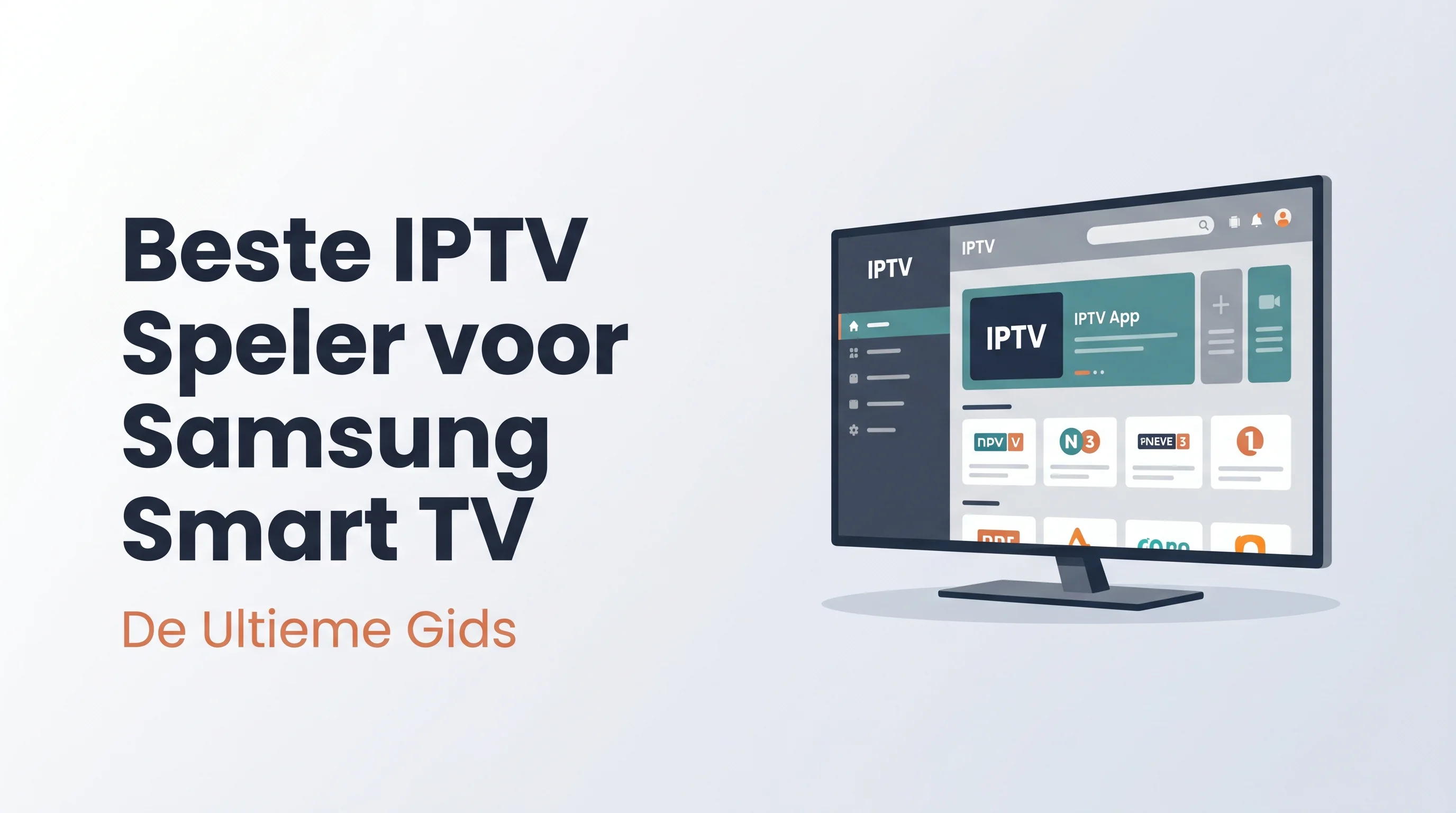 Beste IPTV speler voor Samsung Smart TV: de ultieme gids